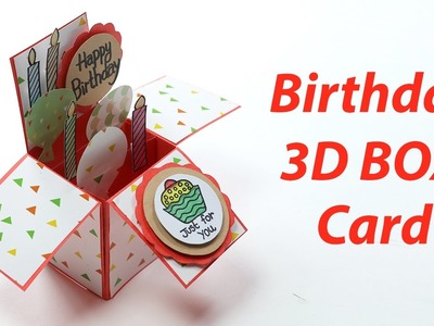 3D Birthday Card - Handmade, Unique Pop Up Box B'day Card Making
