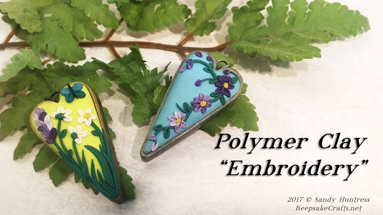 Clay Embroidery Pendants--Polymer Clay Faux Technique Tutorial