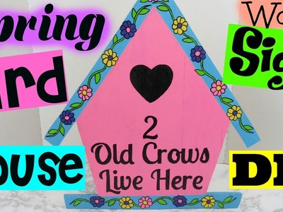 DIY BIRDHOUSE WOOD SIGN.DOORHANGER