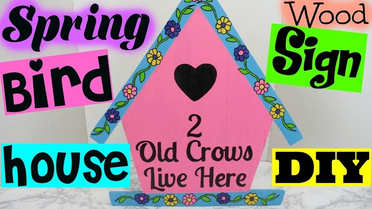 DIY BIRDHOUSE WOOD SIGN.DOORHANGER