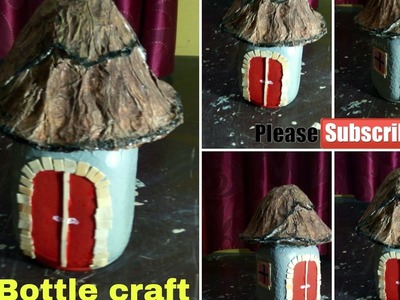 DIY Bottle craft | How to make miniature Hut craft at home | Recycling waste bottle