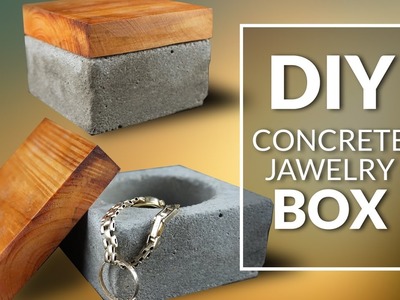 DIY  concrete jawelry box