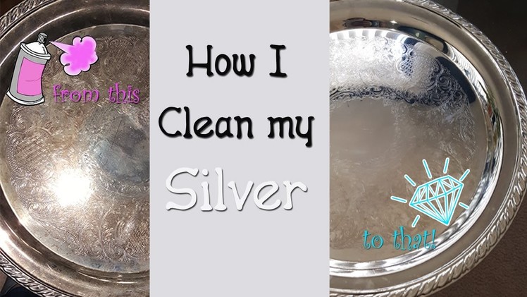 DIY | FROM THIS TO THAT - HOW TO CLEAN YOUR SILVER PIECES FROM GOODWILL.
