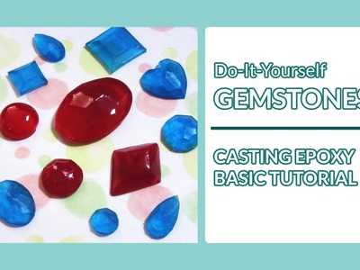 DIY Gemstones | Resin Basics