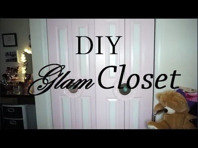DIY Glam Closet | Home Decor