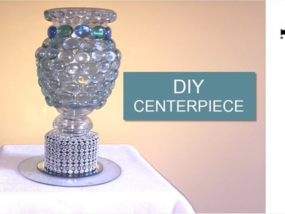 DIY GLAM | Dollar Tree | DIY Bling Vase Centerpiece | DIY Wedding
