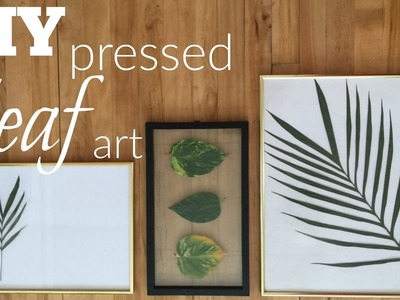 DIY Pressed Leaf Art