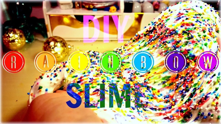 DIY Rainbow Fluffy Slime- with Sprinkles!