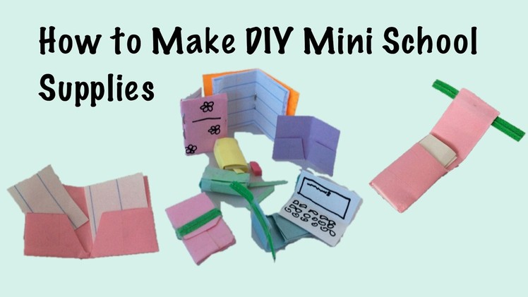 How to Make DIY Mini School Supplies (Notebook, Folder, Pencil Box, Computer)