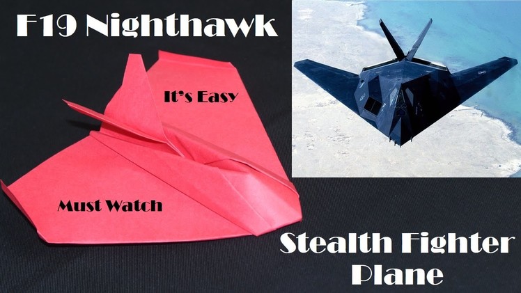 How to Make Paper Airplanes -  f-117 Nighthawk Stealth Fighter Plane (Paper Craft) Creative X