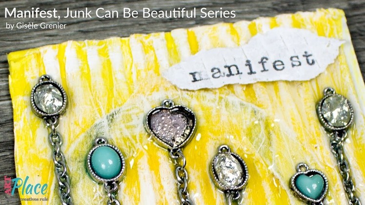 Mixed Media Collage Art with Jewelry - Manifest,  Junk Can Be Beautiful Series