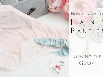 Sewing the Gusset on the Jane Panties