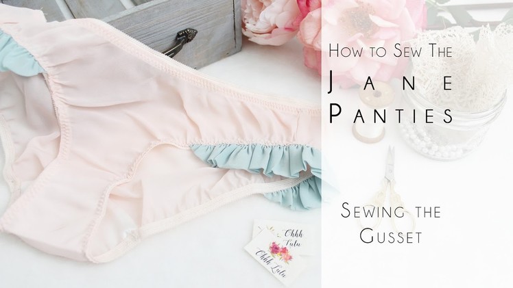 Sewing the Gusset on the Jane Panties