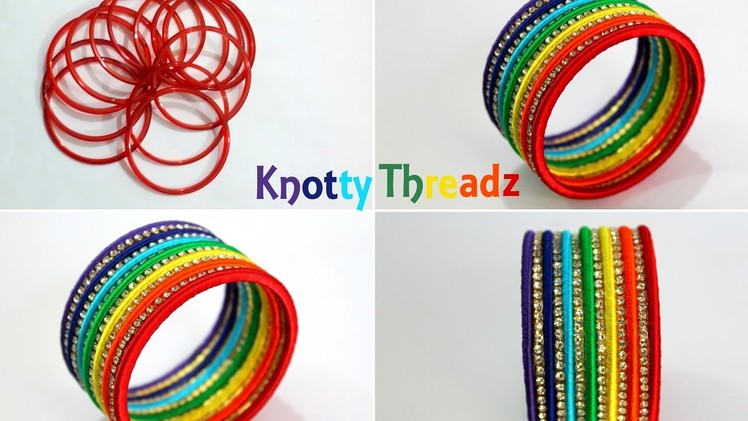 Silk Thread Jewellery | Making Designer Bangles from Old Glass Bangles | Rainbow Colors !!