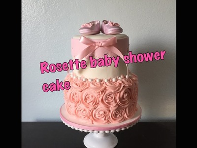 DIY - How to make a Rosette Baby Shower Cake