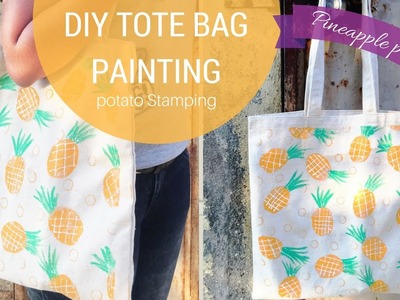DIY Pineapple Tote bag | Potato stamping method