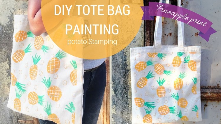 DIY Pineapple Tote bag | Potato stamping method