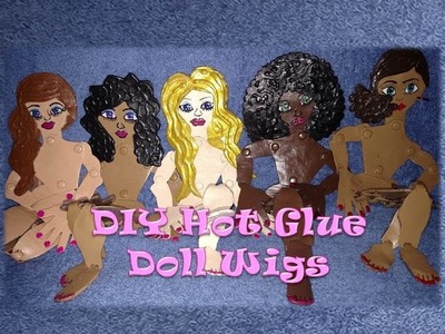 Doll Wig DIY - How to Make Hot Glue Doll Hair Wig Tutorial
