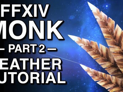 Felt Feather Tutorial - FFXIV Monk - Part 2