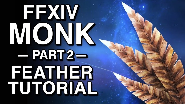 Felt Feather Tutorial - FFXIV Monk - Part 2