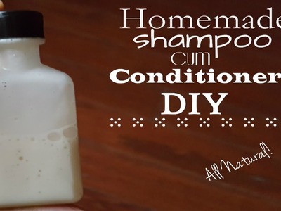 Homemade Natural Shampoo cum Conditioner DIY|All-in-one natural hair care