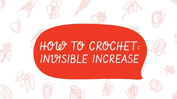 How to Crochet: The Invisible Increase