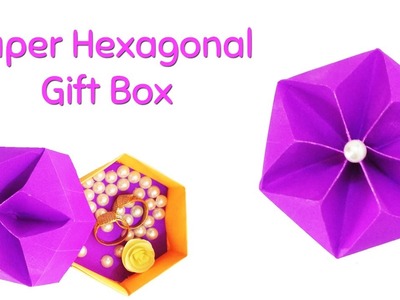 How To Make Origami Hexagonal Box | DIY Gift Box Ideas.
