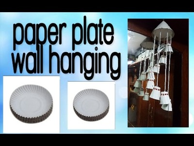 How to make paper plate's wall hanging