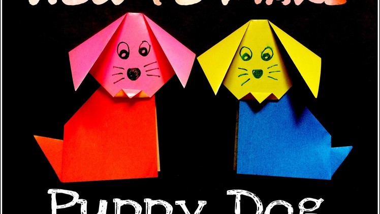 How to make puppy Dogs in 4 min - Easy Origami