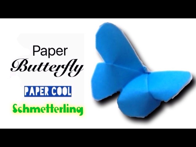 Wie man einen Papier Schmetterlingmacht★DIY★ einfach für kinder falten mit Paper Cool