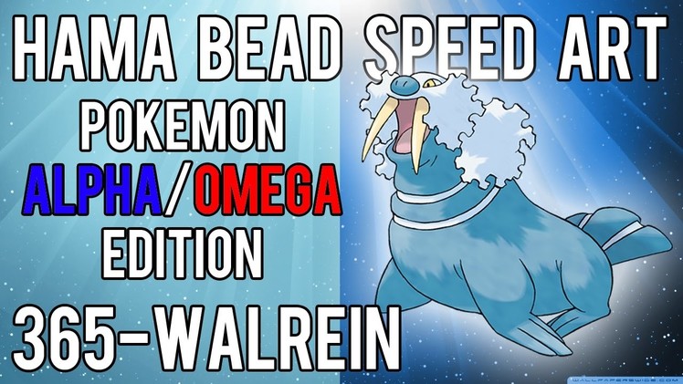 Hama Bead Speed Art | Pokemon | Alpha.Omega | Timelapse | 365 - Walrein