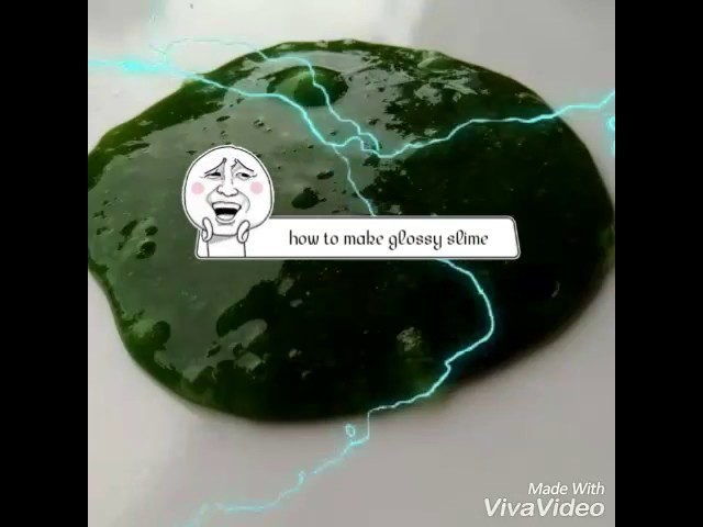 How to make glossy slime without borax,starch, detergent or eye contact solution ????