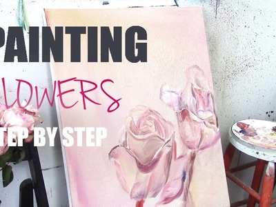 How to Paint A Flower Tips and Techniques: Beginner Oil Painting Tutorial Step By Step