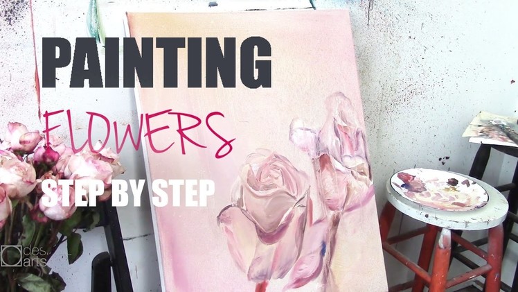 How to Paint A Flower Tips and Techniques: Beginner Oil Painting Tutorial Step By Step