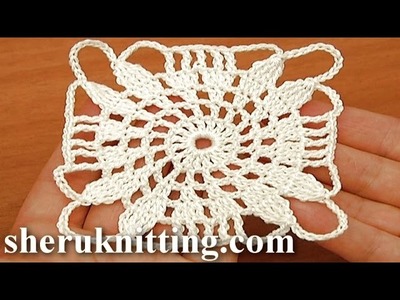 Crocheted Square Mofif Tutorial 21 Part 1 of 2