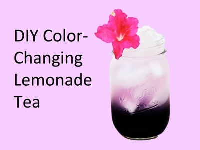 DIY Color Changing Lemonade Tea