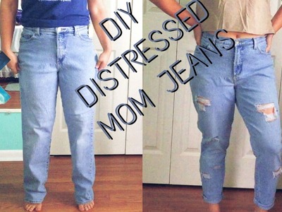 DIY| Distressed Mom Jeans