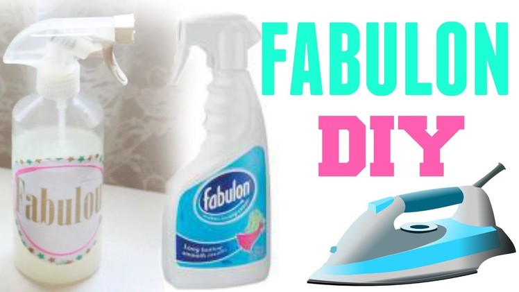 ✮ DIY ✮ Dupe Fabulon ✮ Spray de repassage | Clothes Ironing Spray | Caly Beauty