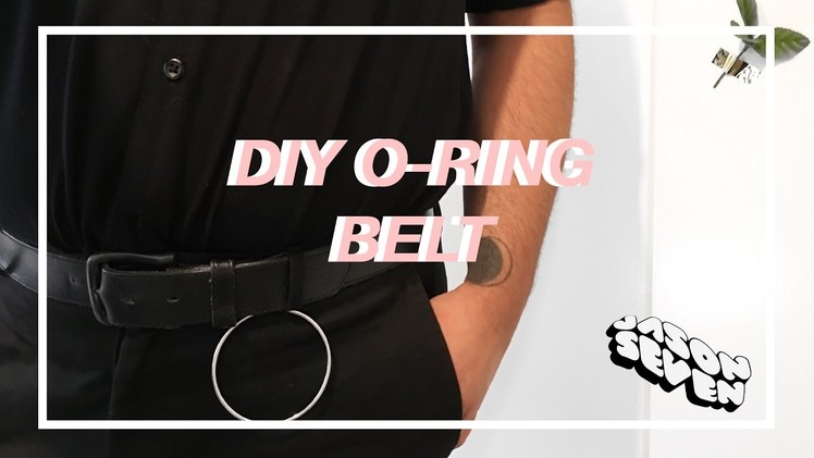 DIY O Ring Hoop Belt | Men's Fashion | @Jason_Seven