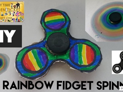 DIY Rainbow Fidget Spinner! #EPIC #AWESOME Tickets To Toy Time