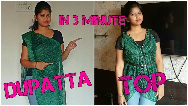 DIY: Recycle Old Dupatta into top (no sew).Namrata singh