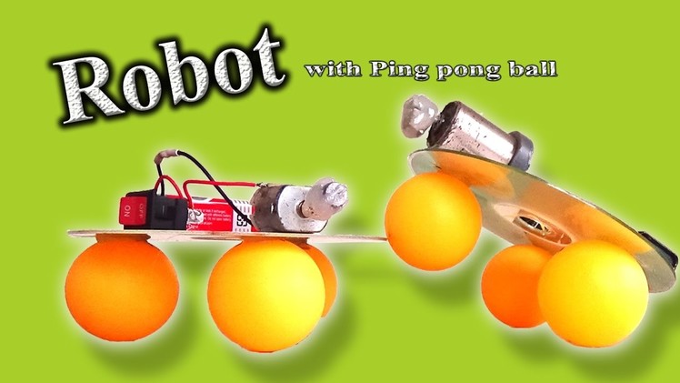 DIY Robot using Ping Pong Balls - How to make a  robot for Kids - Easy & Simple