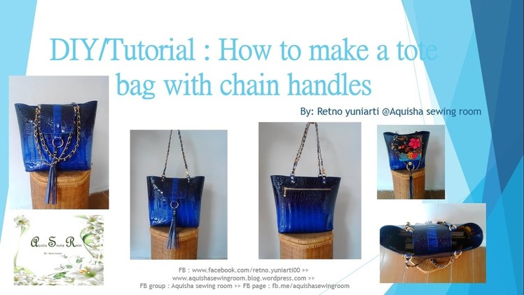 DIY. Sewing bag TUTORIAL : How to make a leather tote bag with flap and chain weaving handle.