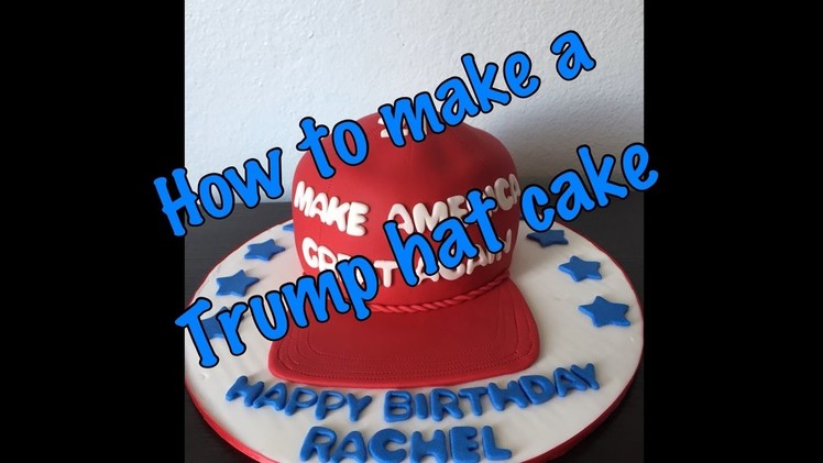 DIY - Trump Hat Cake