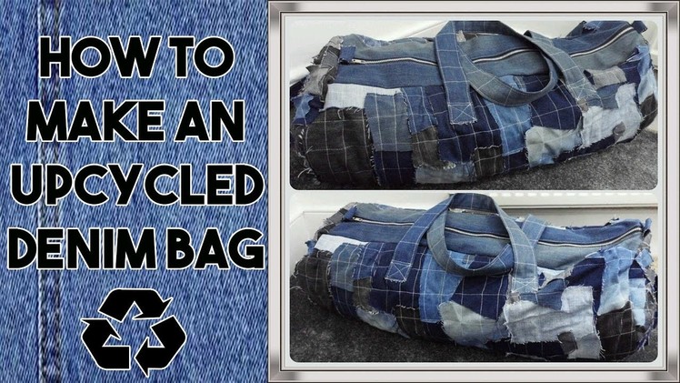 DIY: Upcycled large Denim bag - Recycled Denim - Craftbrulee