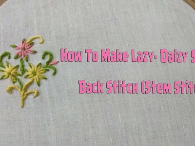 How to Make Flowers with a Lazy Daisy Stitch | Simple Tutorial