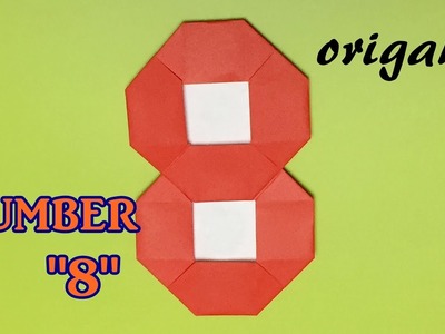 How to make paper number "8" | origami number "8" tutorial easy