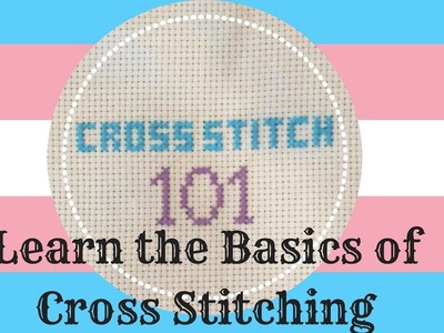 Learn the Easiest Craft! Cross Stitch 101