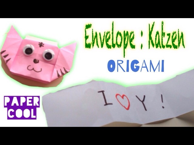 Origami envelope: Katzen falten mit Papier secret message.mit Kindern ☆DIY☆Origami Tiere.Paper Cool