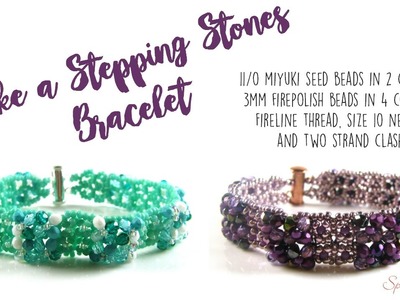 Stepping Stones Bracelet Tutorial - Right Angle Weave